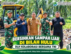 DLH Labuhanbatu Bersama TNI dan Masyarakat Bersihkan Sampah Liar di Bilah Hulu